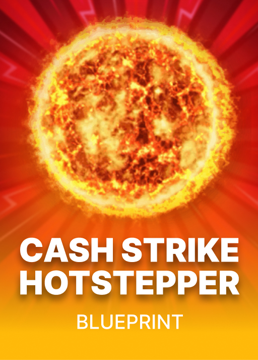 Cash Strike Hotstepper