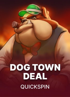 Dog Town Deal