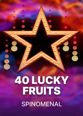 40 Lucky Fruits