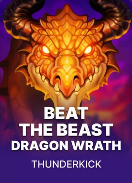 Beat the Beast Dragon's Wrath