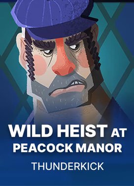 Wild Heist at Peacock Manor