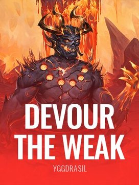 Devour the Weak