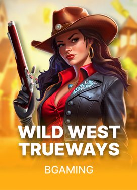 Wild West TRUEWAYS