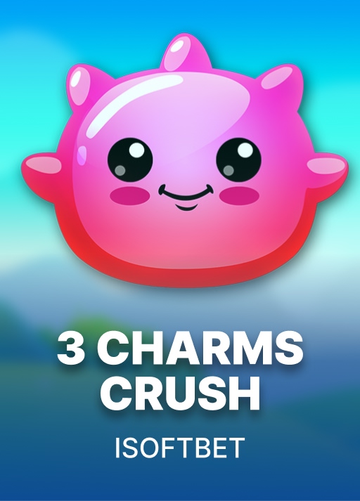 3 Charms Crush