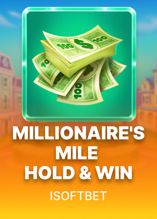 Millionaire's Mile: Hold & Win