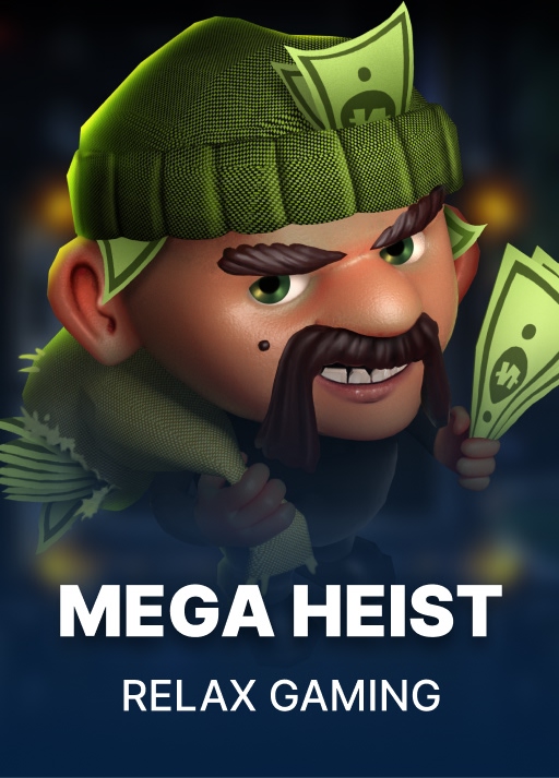 Mega Heist