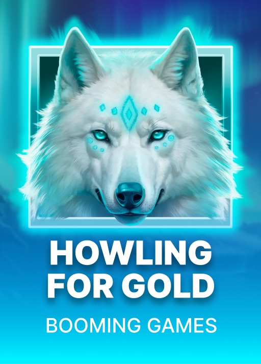 Howling for Gold