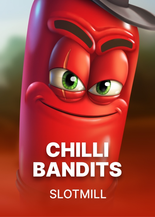 Chilli Bandits