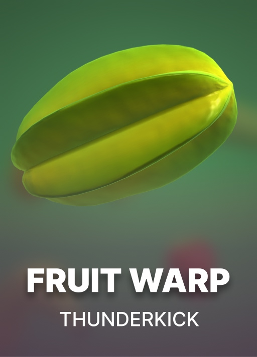 Fruit Warp