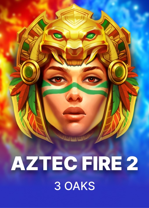 Aztec Fire 2