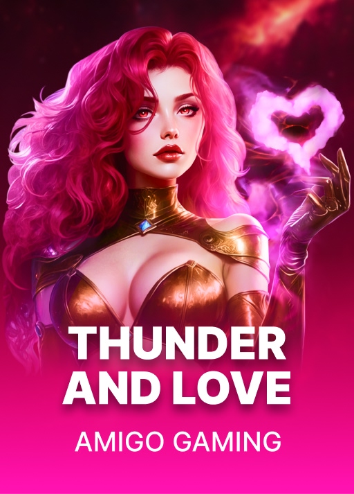 Thunder and Love