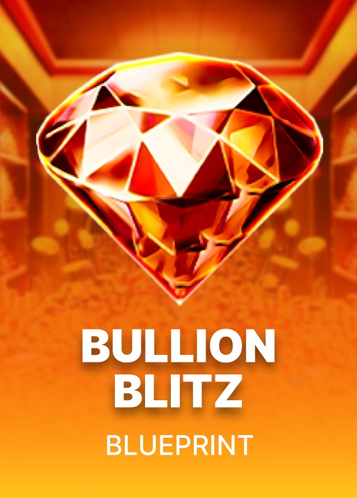 Bullion Blitz