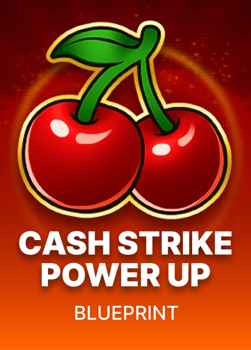 Cash strike Power up