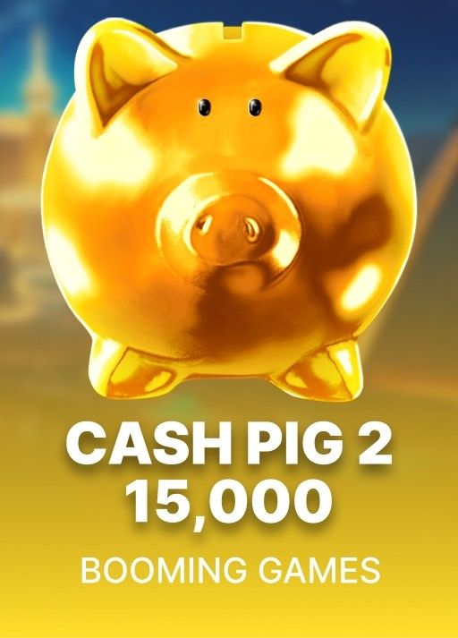 Cash Pig 2 15,000