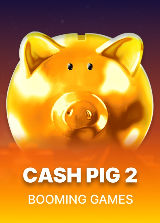 Cash Pig 2