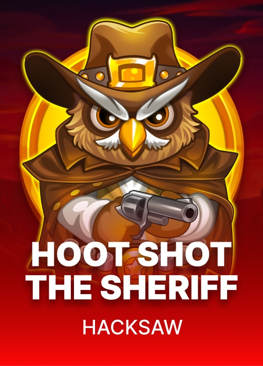 Hoot Shot the Sheriff