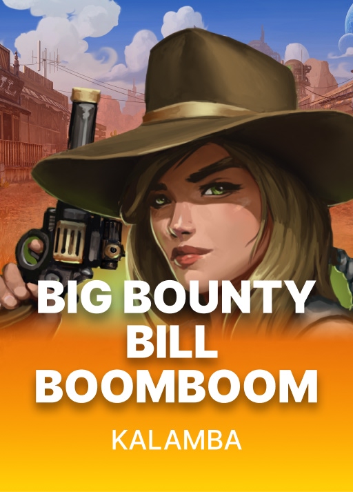 Big Bounty Bill BoomBoom