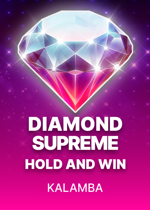 Diamond Supreme Hold and Win