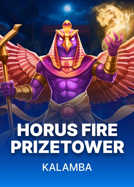 Horus Fire PrizeTower