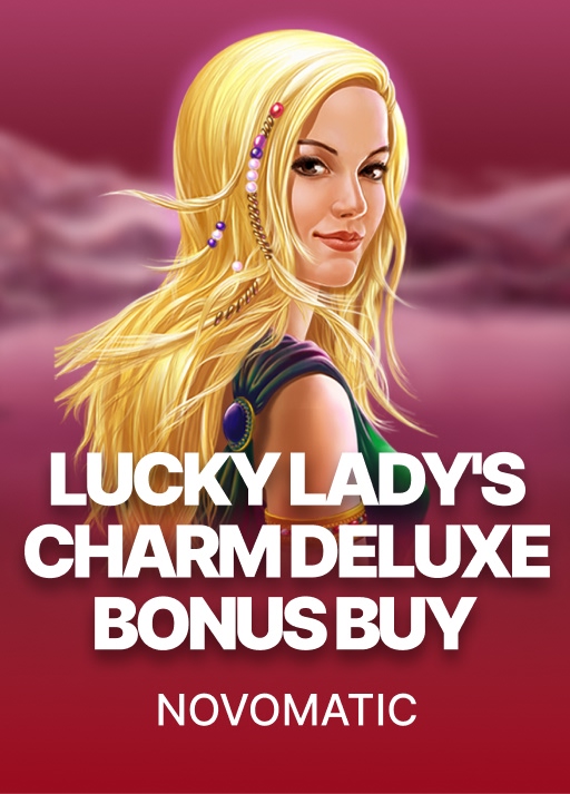 Lucky Lady's Charm Deluxe Bonus Buy