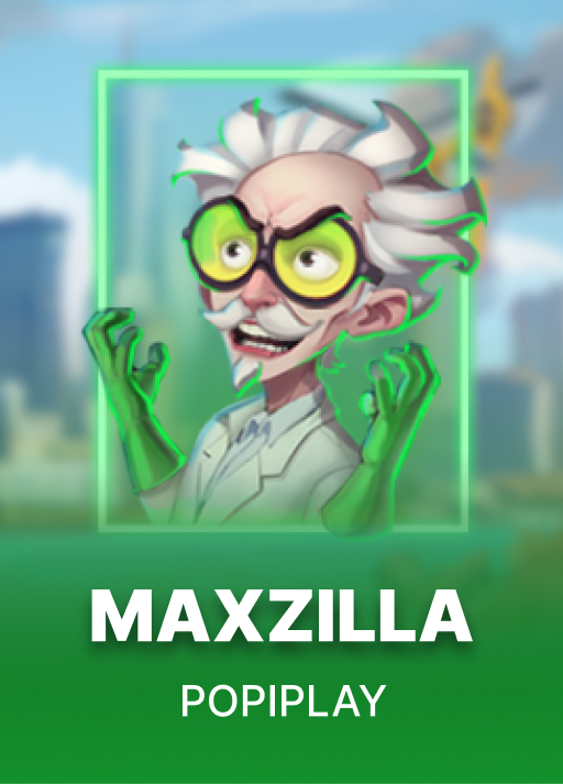Maxzilla