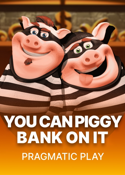 You Can Piggy Bank On It
