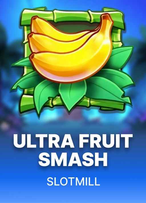 Ultra Fruit Smash