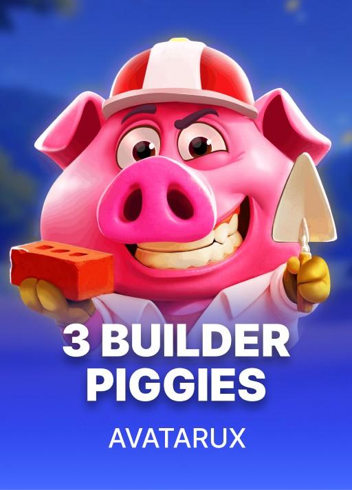 3 Builder Piggies