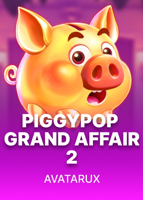 Piggy Pop Grand Affair 2