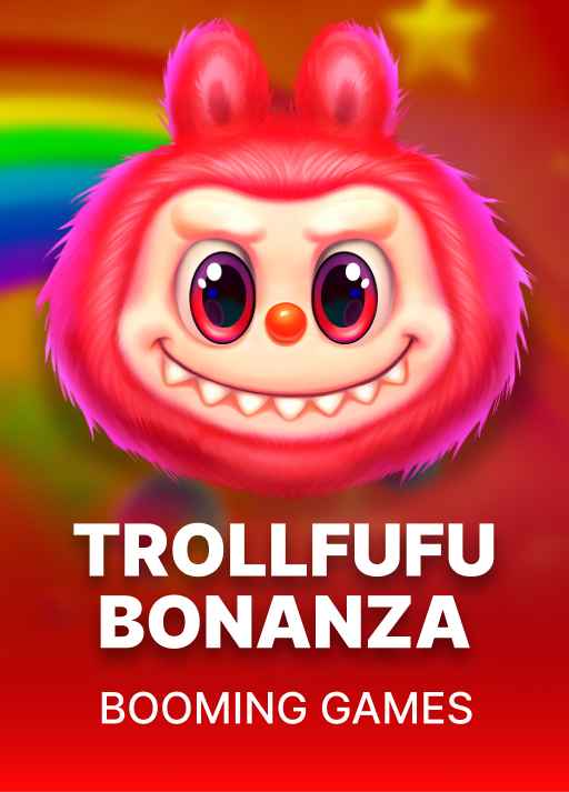 Trollfufu Bonanza