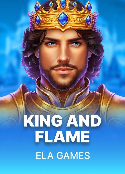 King and Flame