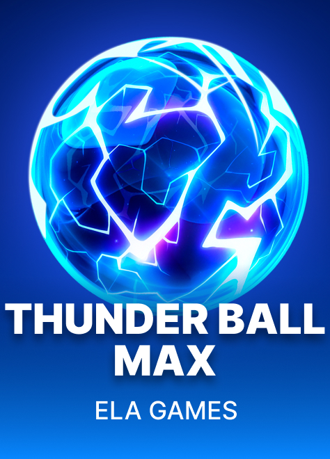 Thunder Ball Max