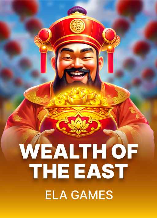 Wealth of the East