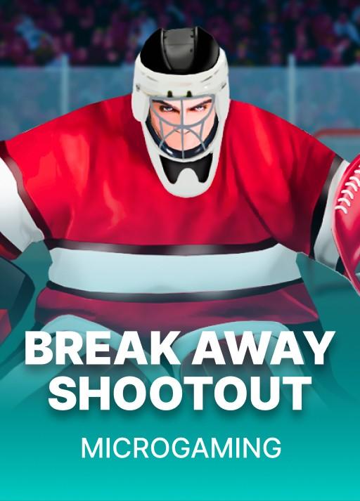 Break Away Shootout
