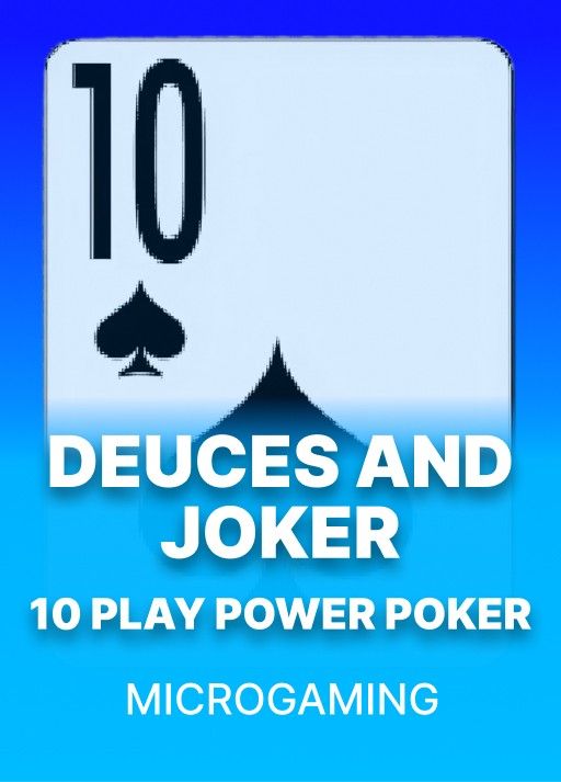 Deuces and Joker - 10 Play Power Poker