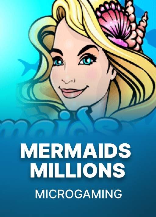 Mermaids Millions