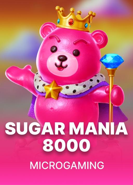 Sugar Mania 8000