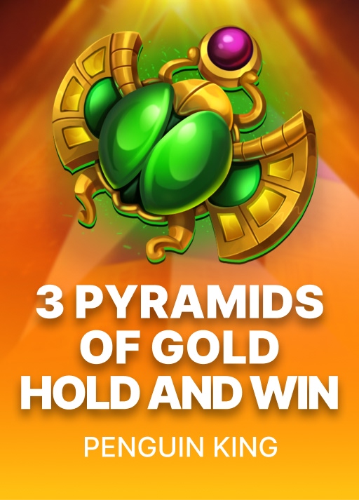 3 Pyramids of Gold: Hold and Win
