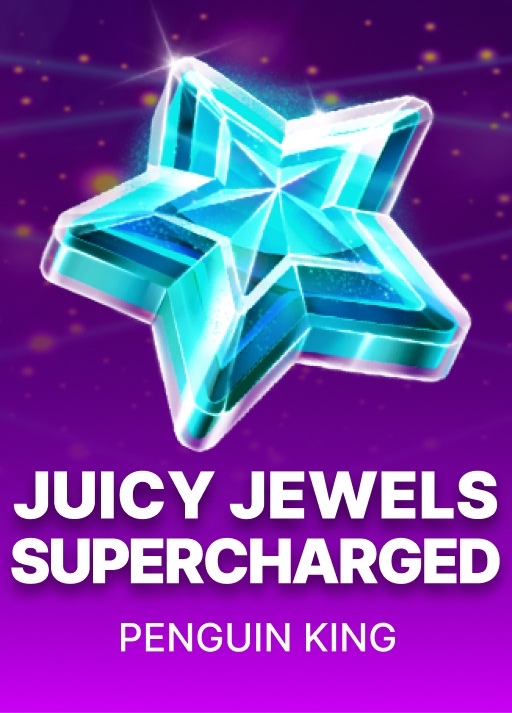Juicy Jewels Supercharged