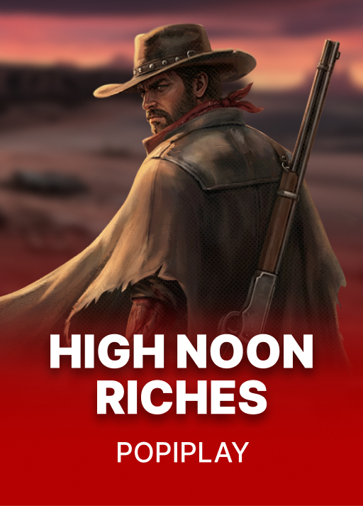 High Noon Riches