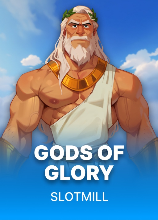 Gods of Glory