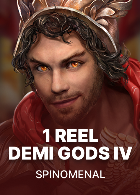 1 Reel Demi Gods IV