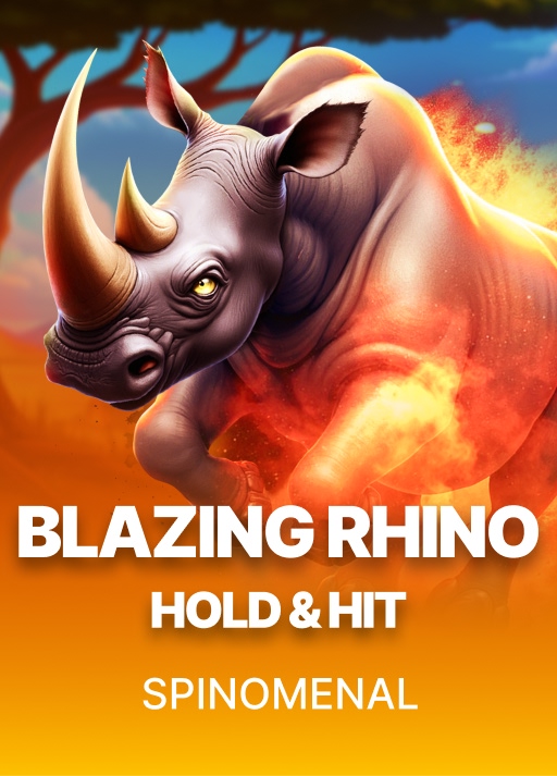 Blazing Rhino - Hold and Hit