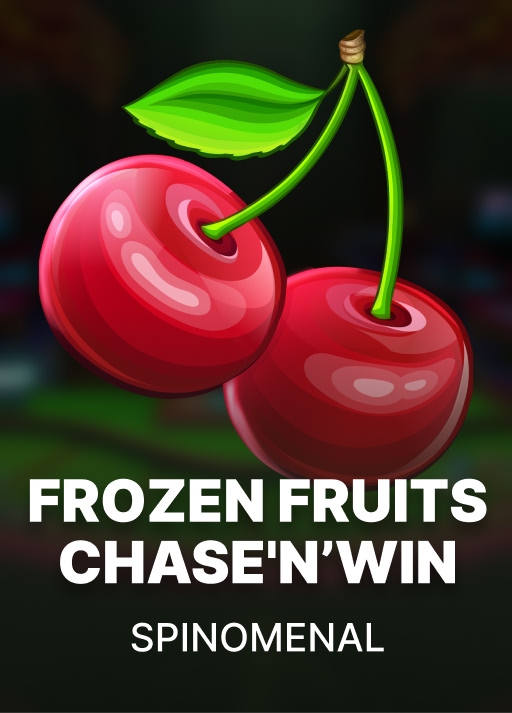 Frozen Fruits - Chase'N�Win