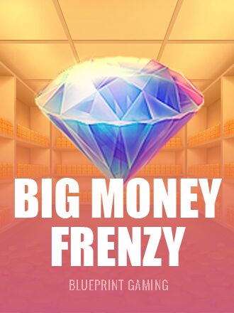 Big Money Frenzy