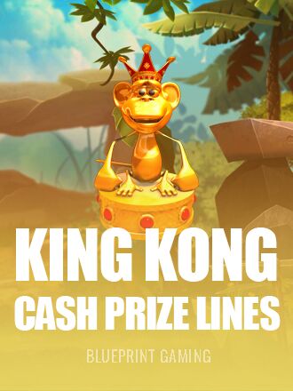 King Kong Cash Prize Lines
