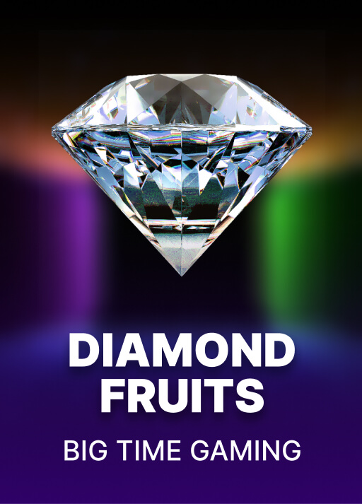 Diamond Fruits