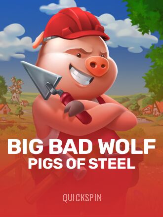 Big Bad Wolf: Pigs of Steel